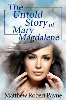 Paperback The Untold Story of Mary Magdalene Book