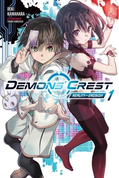 Paperback Demons' Crest, Vol. 1 (Light Novel): Reality Erosion Volume 1 Book