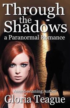 Paperback Through the Shadows: A Paranormal Romance Book