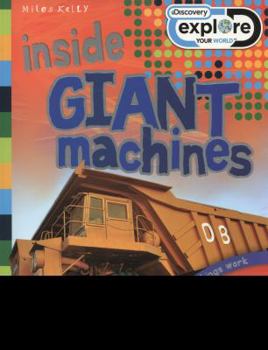 Inside Giant Machines - Book  of the Discovery Explore Your World
