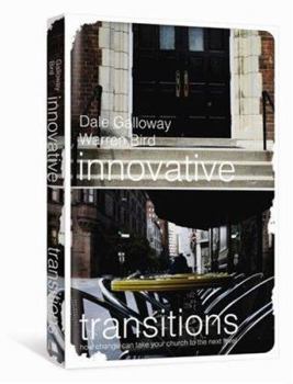 Paperback Innovative Transitions: How Change Can Take Your Church to the Next Level Book