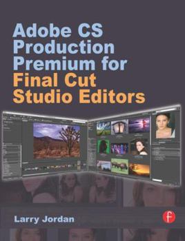 Paperback Adobe CS Production Premium for Final Cut Studio Editors Book