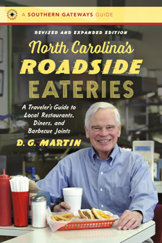 North Carolina's Roadside Eateries: A Traveler's Guide to Local Restaurants, Diners, and Barbecue Joints - Book  of the Southern Gateways Guides