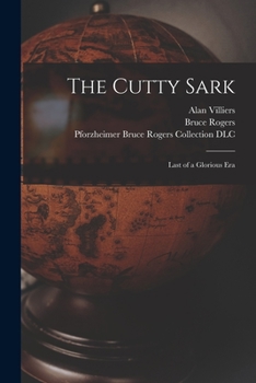 Paperback The Cutty Sark; Last of a Glorious Era Book