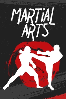 Martial Arts: Muay Thai Karate Kung Fu Blank Lined Notebook Journal Diary 6x9