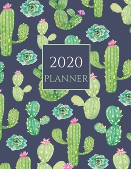 2020 Planner: Green Cactus 2020 Organizer; Monthly and Weekly 2020 Planner Journal (Planners & Organizers)
