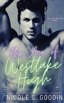 Paperback The Ace of Westlake High Book