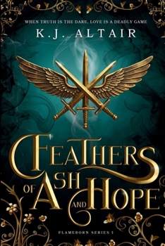 Feathers of Ash and Hope: A Slow Burn Fantasy Romance (Flameborn Series)