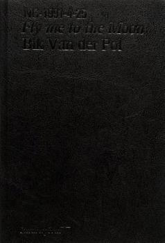 Hardcover Bik Van Der Pol: Fly Me to the Moon Book