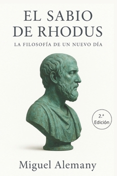 Paperback El Sabio de Rhodus: La filosofía del nuevo día [Spanish] Book