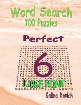 Paperback Word Search 100 Puzzles: Perfect 6 [Large Print] Book