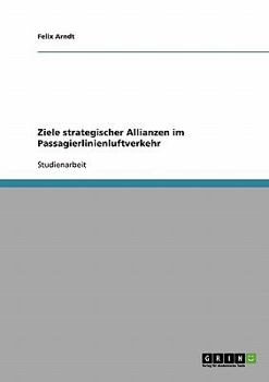 Paperback Ziele strategischer Allianzen im Passagierlinienluftverkehr [German] Book