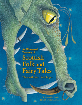 Hardcover An Illustrated Treasury of Scottish Folk and Fairy Tales Book