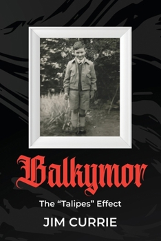 Paperback Balkymor: The "Talipes" Effect Book