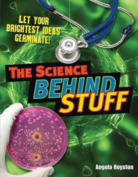 Paperback The Science Behind Stuff: Age 10-11, below average readers (White Wolves Non Fiction) Book