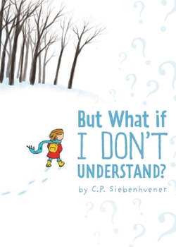 Paperback But What if I Don't Understand? Book