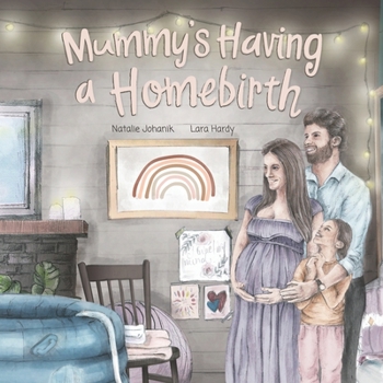 Paperback Mummy's Having a Homebirth Book