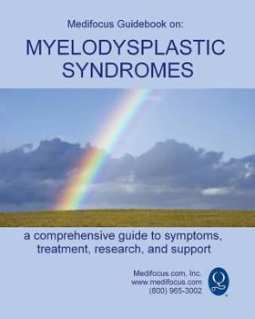 Paperback Medifocus Guidebook on: Myelodysplastic Syndromes Book
