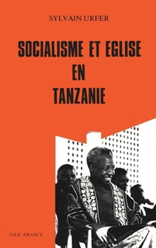 Paperback Socialisme et Eglise en Tanzanie [French] Book