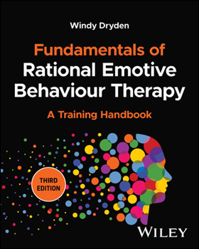 Paperback Fundamentals of Rational Emotive Behaviour Therapy: A Training Handbook Book