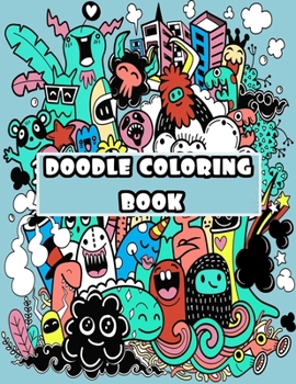 Paperback Doodle Coloring Book: 大人 の 塗り絵 曼, doodling,塗り絵 大人,࣪ Book