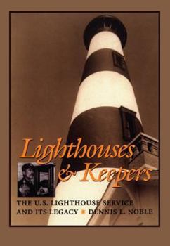 Paperback Lighthouses & Keepers: The U.S. Lighthouse Service and Its Legacy Book