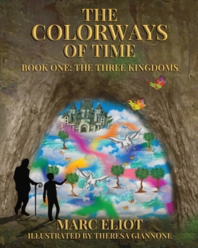 Paperback The Colorways of Time: Book One: The Three Kingdoms Book