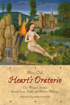 Paperback Heart's Oratorio: One Woman's Journey Through Love, Death, and Modern Medicine Book