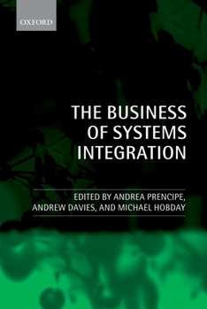 Paperback The Business of Systems Integration Book