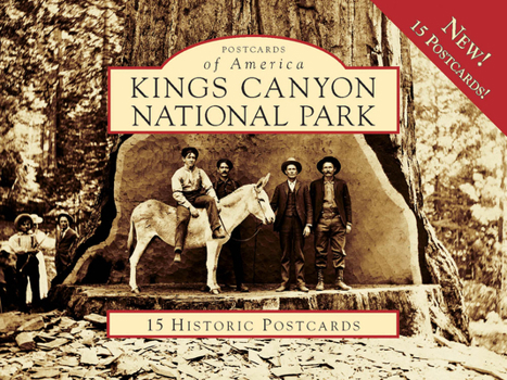 Ring-bound Kings Canyon National Park: 15 Historic Postcards Book