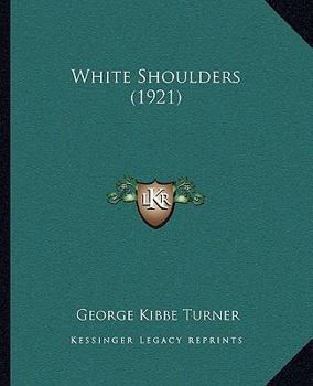 Paperback White Shoulders (1921) Book