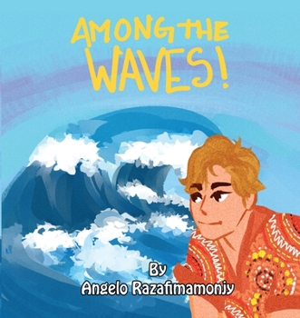 Paperback Among the Waves: A Territorian Adventure to Madagascar Book