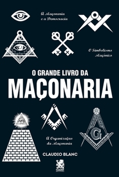 Paperback O Grande Livro Da Maçonaria [Portuguese] Book