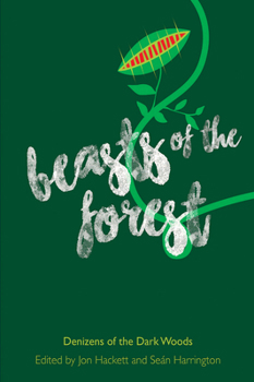 Paperback Beasts of the Forest: Denizens of the Dark Woods Book