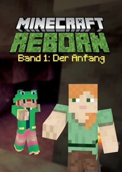 Paperback Minecraft Reborn - Band 1: Der Anfang [German] Book
