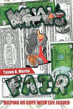 Paperback What's Fair: Helping Us Cope with Life Issues Book