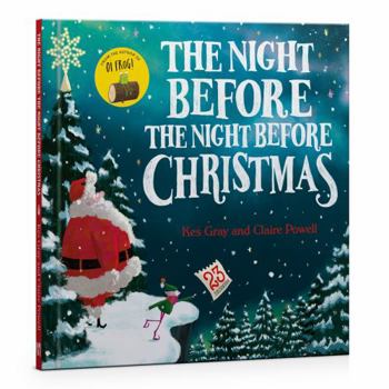 The Night Before the Night Before Christmas - Book  of the Kes Gray's Nights Around Christmas