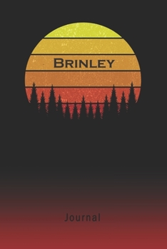 Journal: Brinley Personalized First Name Personal Writing Diary | Letter B Classic Retro Vintage Sunset Cover | Daily Diaries for Journalists & ... Taking | Write about your Life & Interests