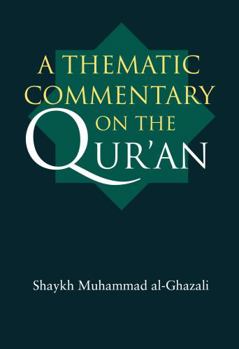 Hardcover A Thematic Commentary on the Qur'an Book