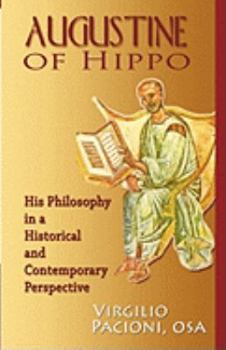Paperback Augustine of Hippo: His Philosophy in a Historical and Contemporary Perspective Book