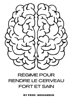 Paperback Régime alimentaire pour rendre le cerveau fort et sain [French] Book