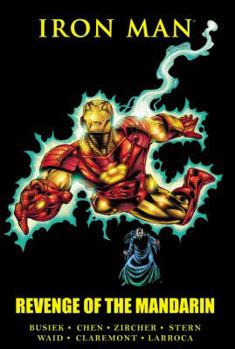Iron Man: Revenge of the Mandarin - Book #99 of the Marvel Premiere Classic