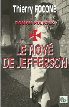 Paperback Le noyé de Jefferson [French] Book