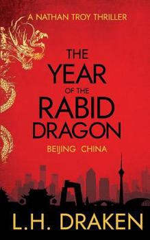 Paperback The Year of the Rabid Dragon: A Beijing, China Thriller Book