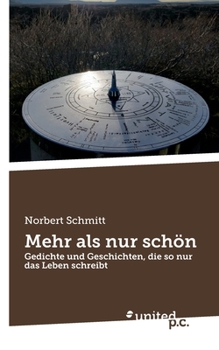 Paperback Mehr als nur schön: Gedichte und Geschichten, die so nur das Leben schreibt [German] Book