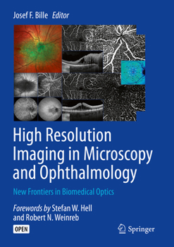 Hardcover High Resolution Imaging in Microscopy and Ophthalmology: New Frontiers in Biomedical Optics Book