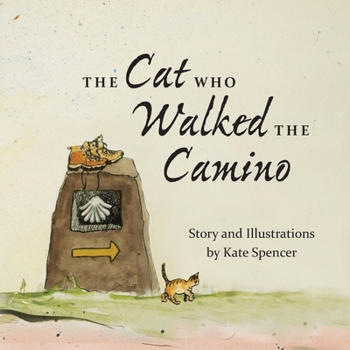 Paperback The Cat who Walked the Camino Book