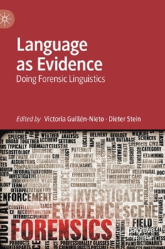 Hardcover Language as Evidence: Doing Forensic Linguistics Book