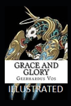 Paperback Grace and Glory Illustrated Book