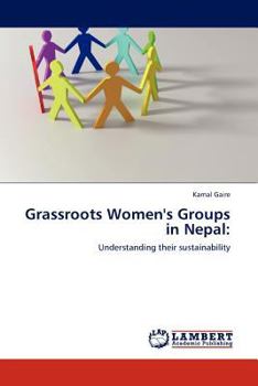 Paperback Grassroots Women's Groups in Nepal Book